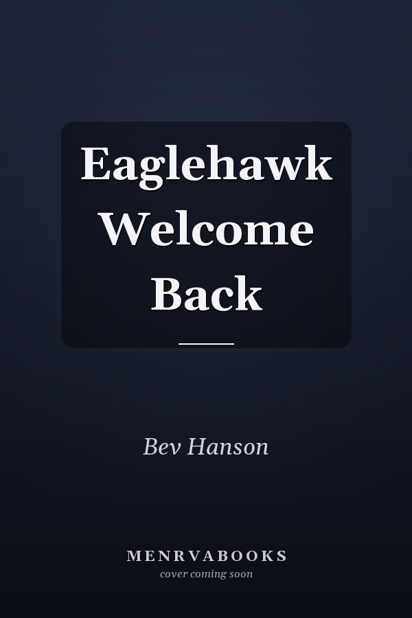 Eaglehawk Welcome Back