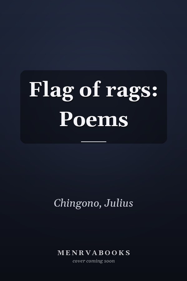 Flag of rags: Poems