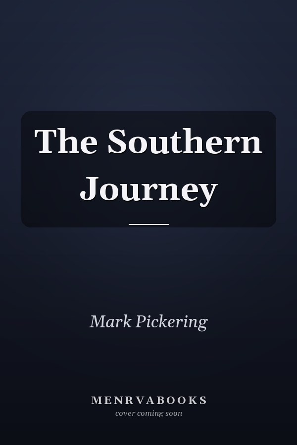 The Southern Journey
