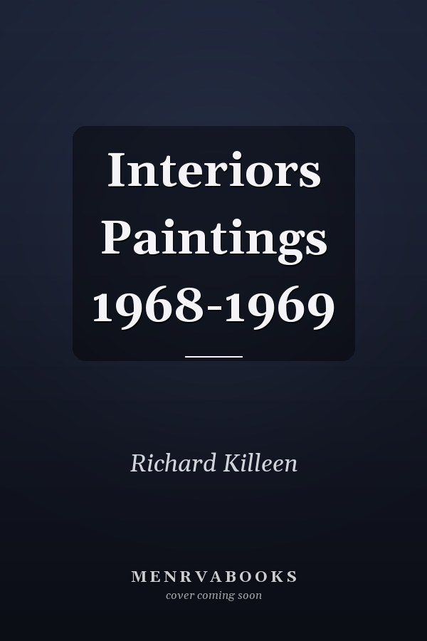 Interiors Paintings 1968-1969