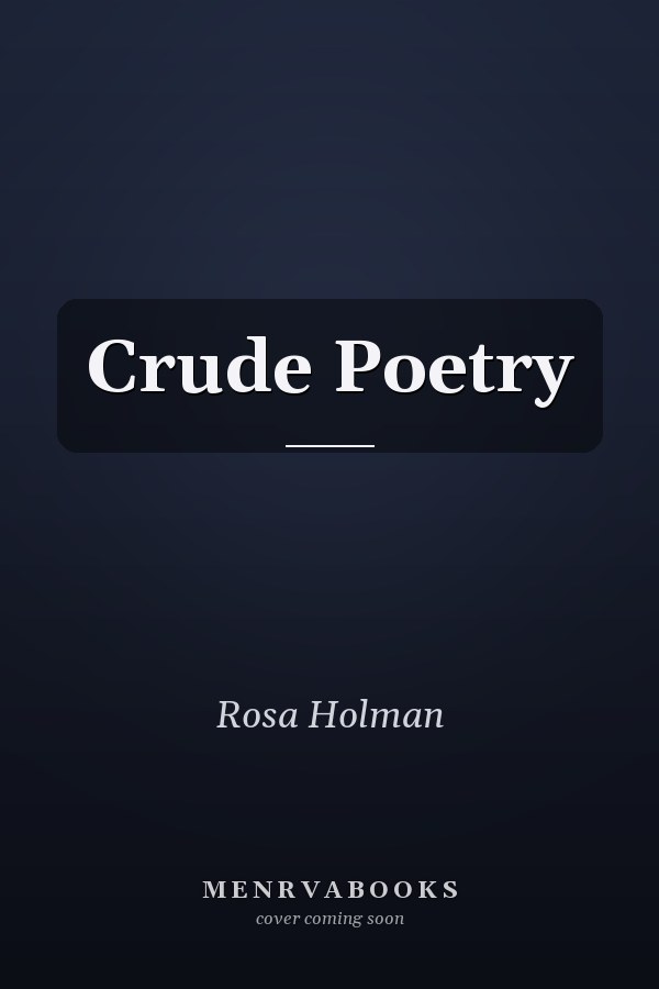 Crude Poetry