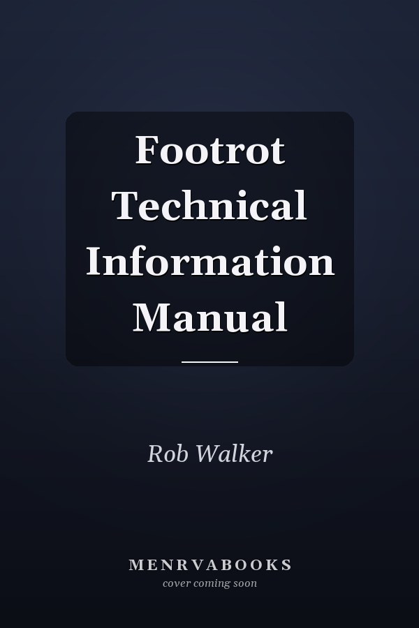 Footrot Technical Information Manual