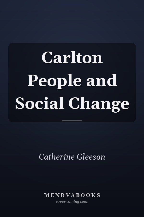 Carlton People and Social Change