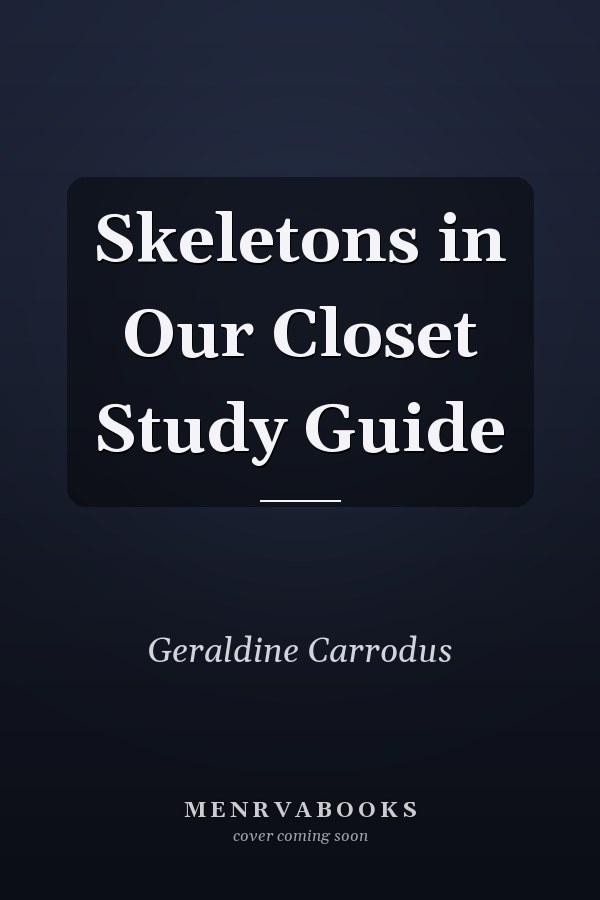Skeletons in Our Closet Study Guide