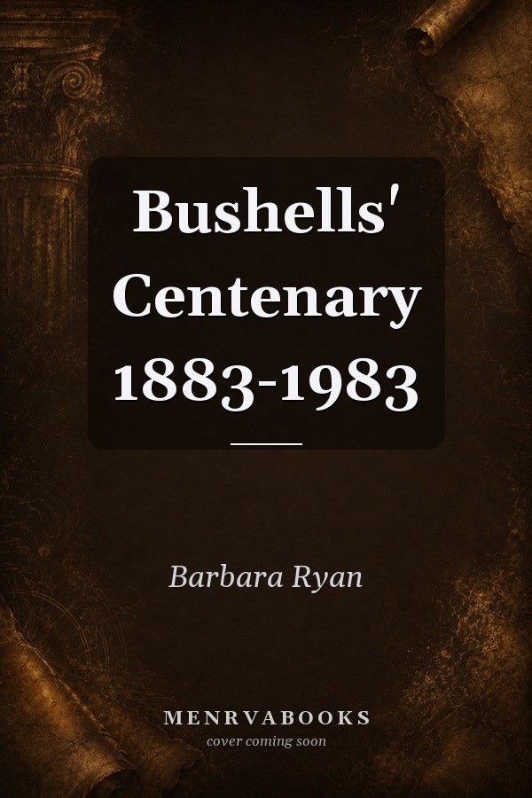 Bushells' Centenary 1883-1983
