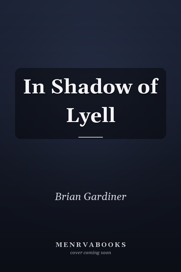 In Shadow of Lyell