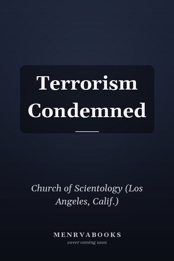 Terrorism Condemned