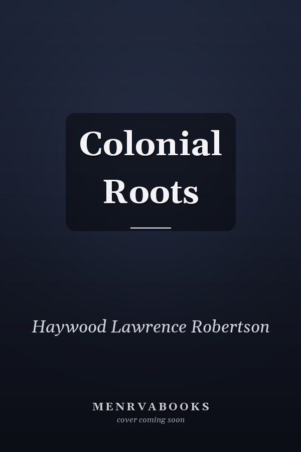 Colonial Roots