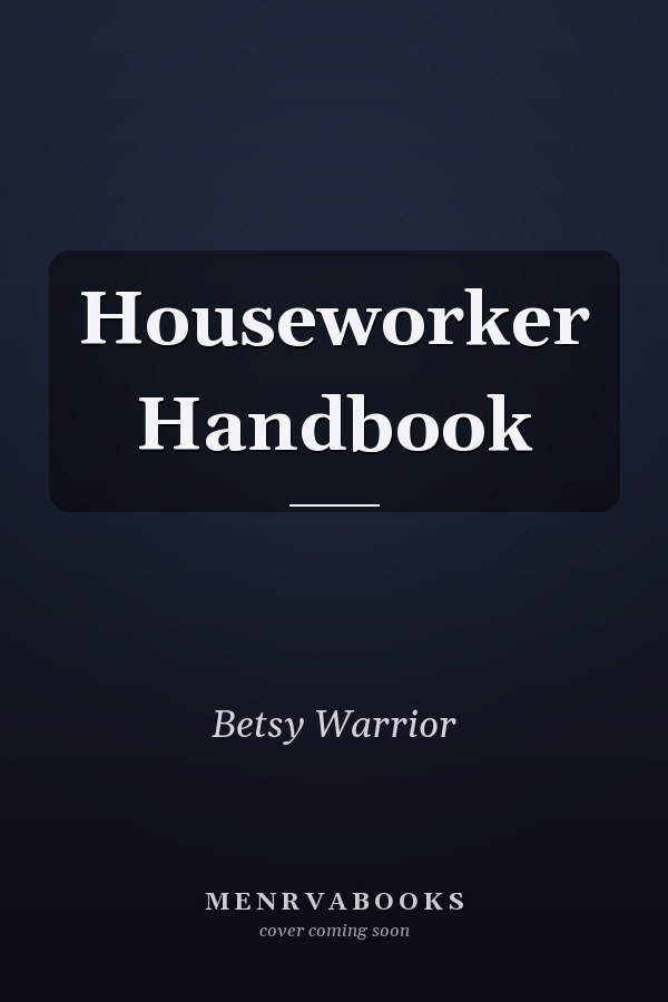 Houseworker Handbook