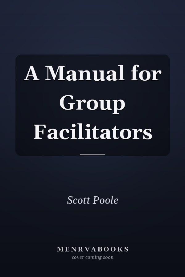 A Manual for Group Facilitators