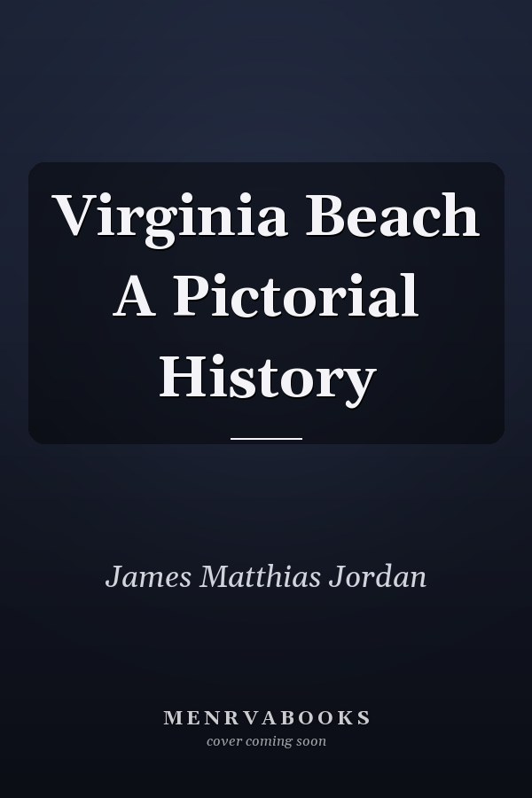 Virginia Beach A Pictorial History
