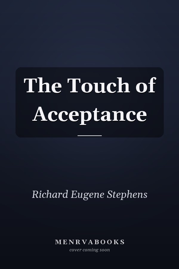The Touch of Acceptance