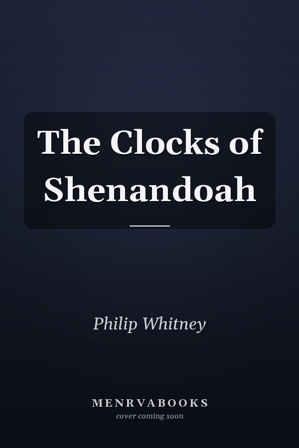 The Clocks of Shenandoah