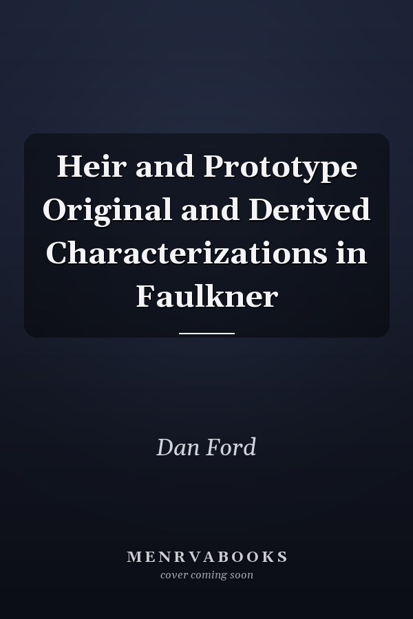 Heir and Prototype Original and Derived Characterizations in Faulkner