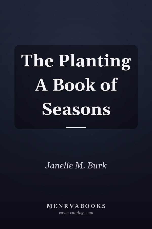 The Planting A Book of Seasons