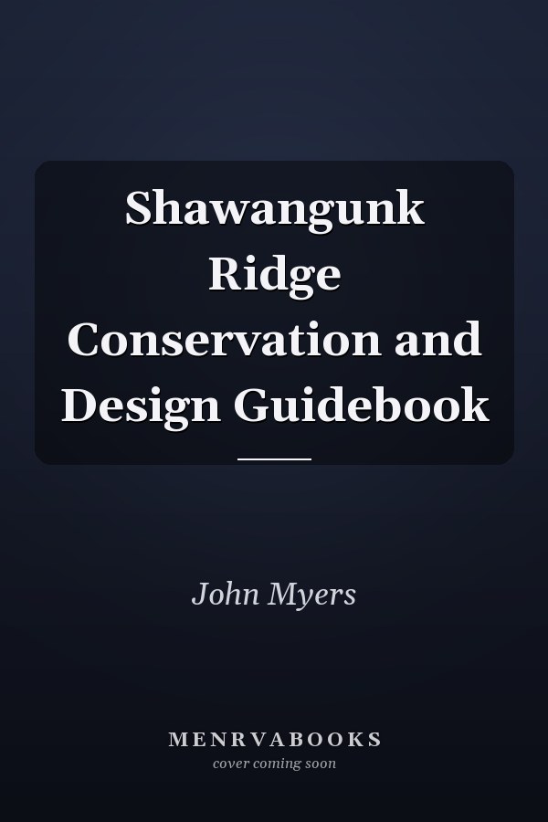 Shawangunk Ridge Conservation and Design Guidebook