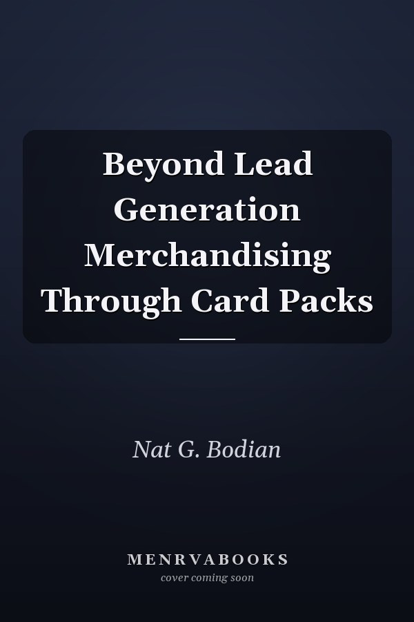 Beyond Lead Generation Merchandising Through Card Packs