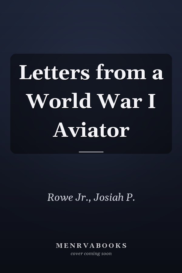 Letters from a World War I Aviator