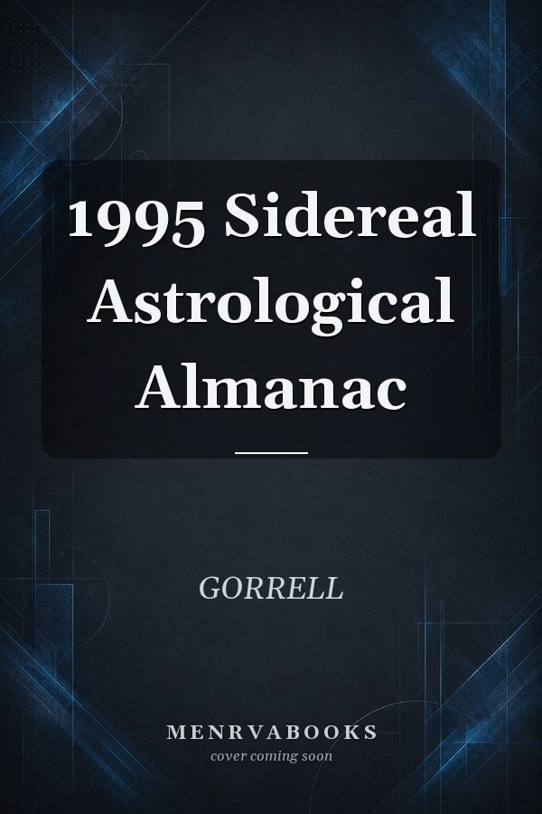 1995 Sidereal Astrological Almanac