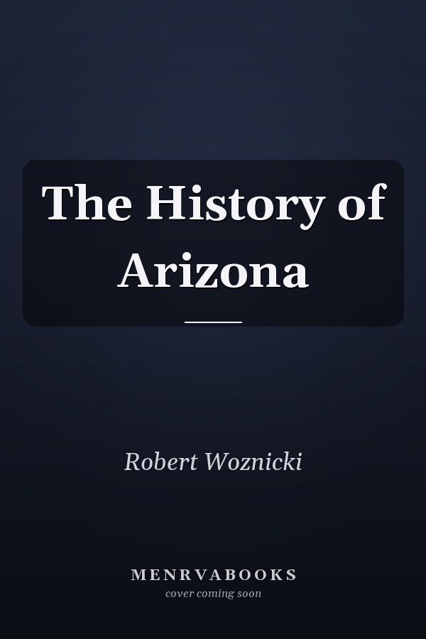 The History of Arizona