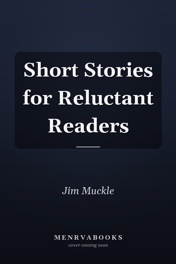 Short Stories for Reluctant Readers