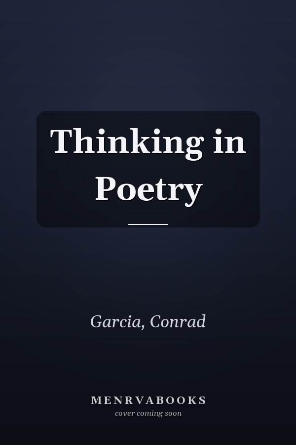 Thinking in Poetry