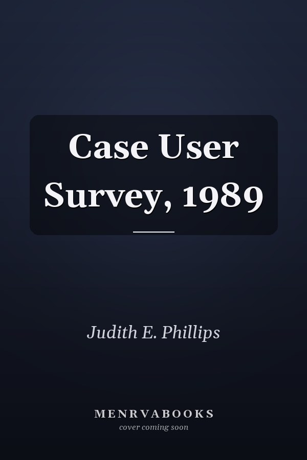Case User Survey, 1989