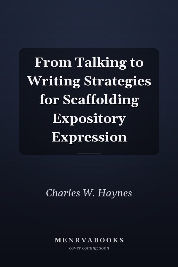 From Talking to Writing Strategies for Scaffolding Expository Expression