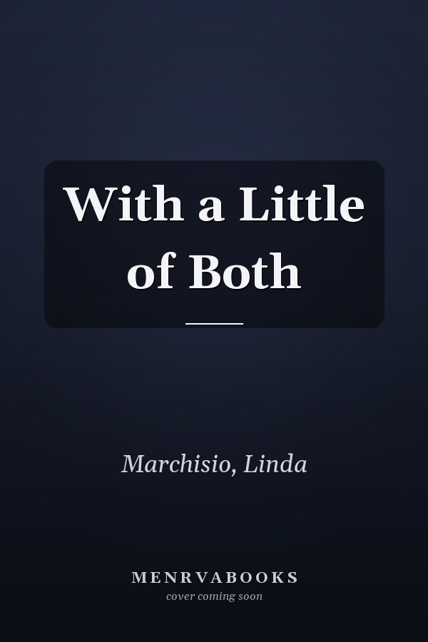 With a Little of Both