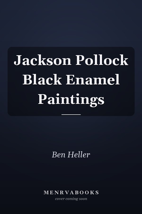 Jackson Pollock Black Enamel Paintings