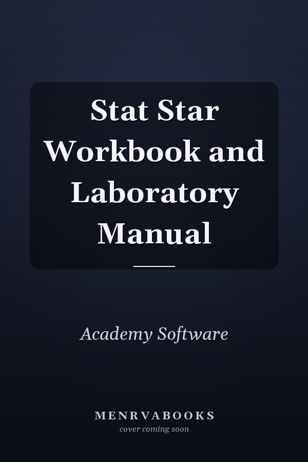 Stat Star Workbook and Laboratory Manual