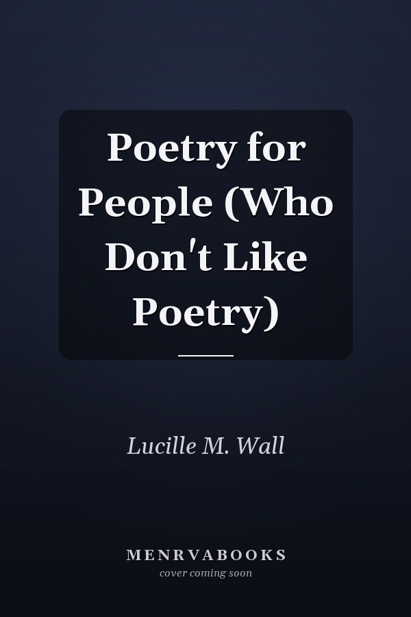 Poetry for People (Who Don't Like Poetry)