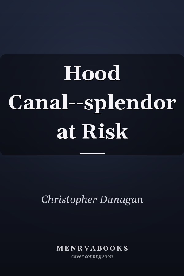 Hood Canal--splendor at Risk