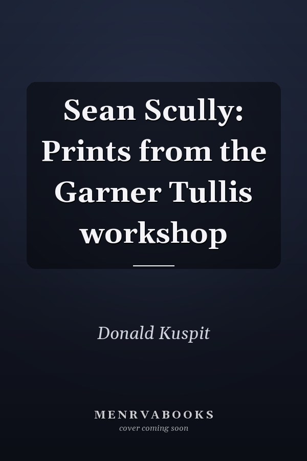 Sean Scully: Prints from the Garner Tullis workshop