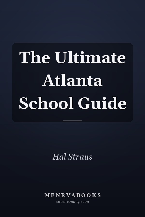 The Ultimate Atlanta School Guide