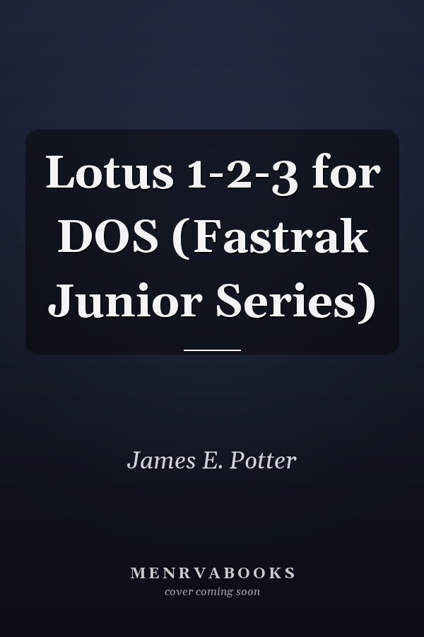 Lotus 1-2-3 for DOS (Fastrak Junior Series)