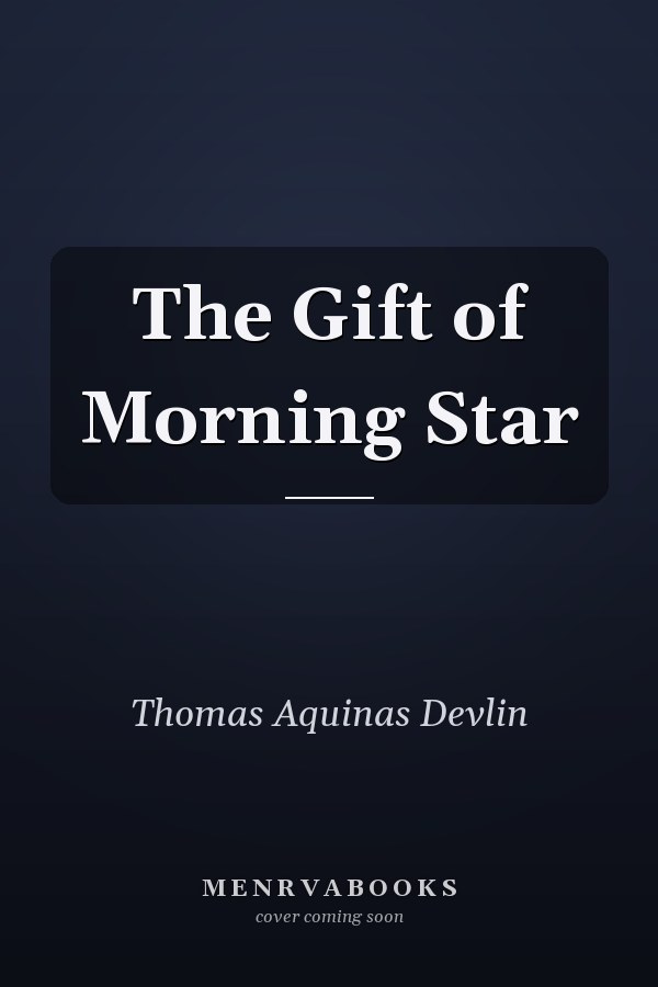 The Gift of Morning Star