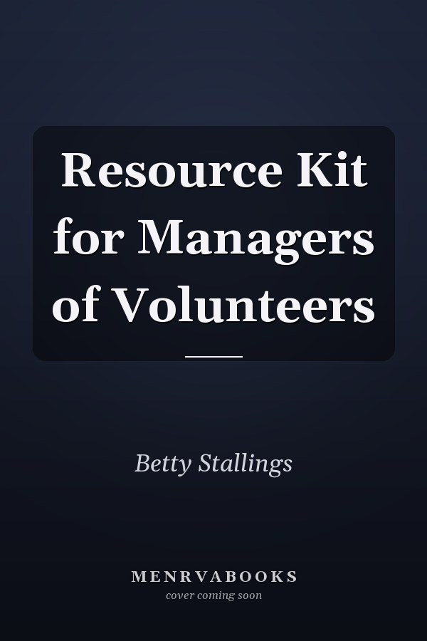 Resource Kit for Managers of Volunteers