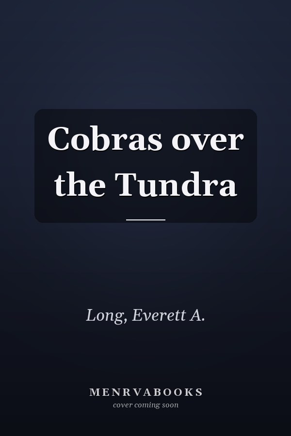 Cobras over the Tundra