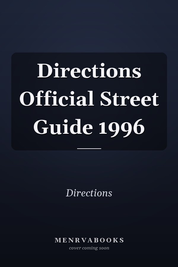 Directions Official Street Guide 1996