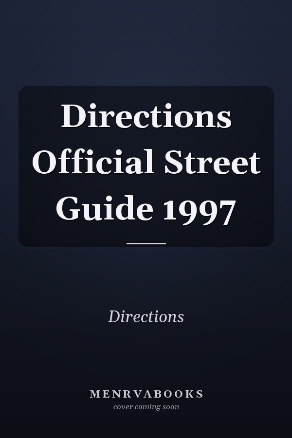 Directions Official Street Guide 1997