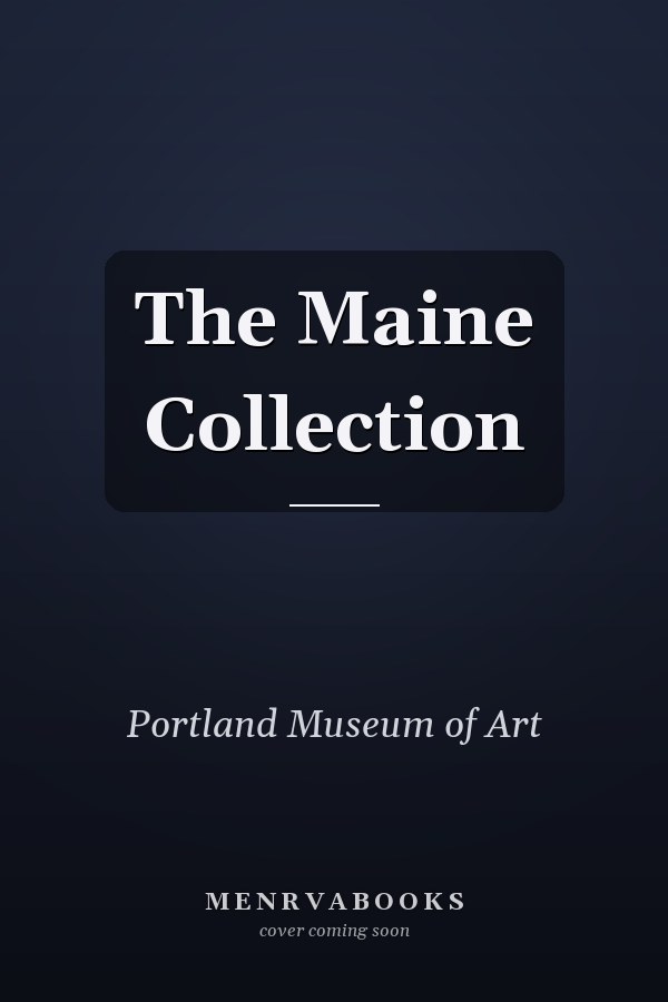 The Maine Collection