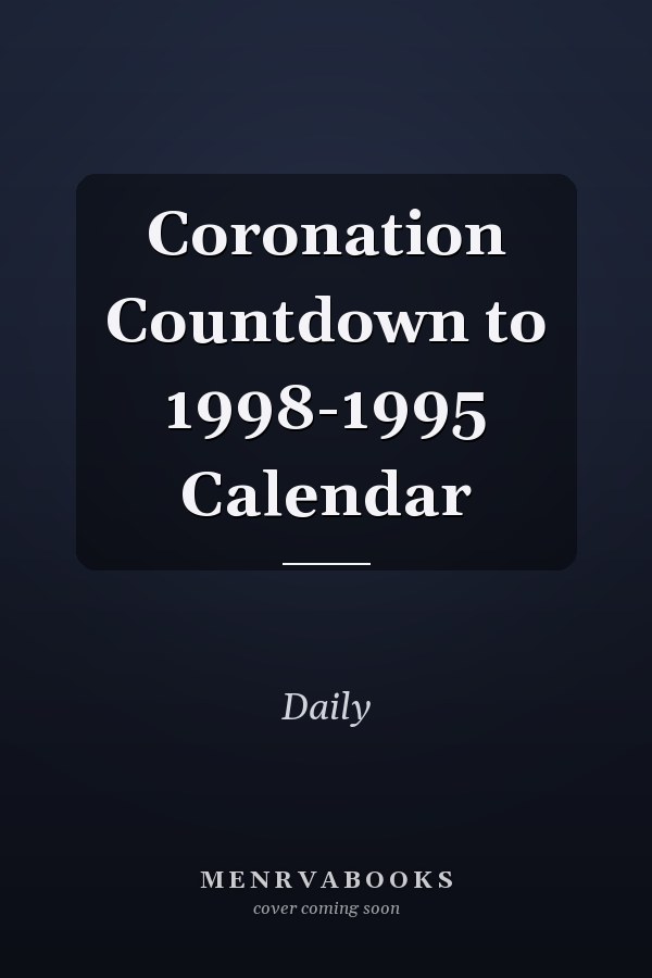 Coronation Countdown to 1998-1995 Calendar