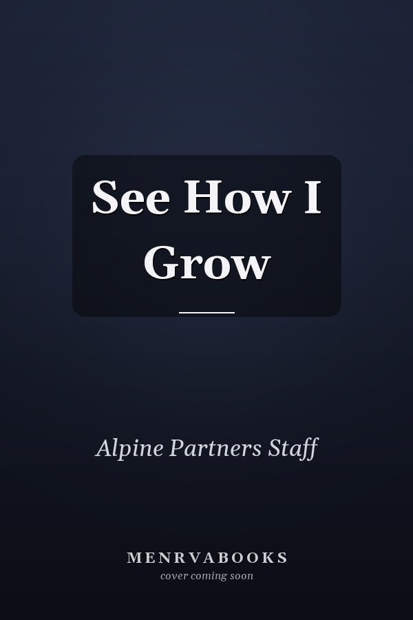 See How I Grow