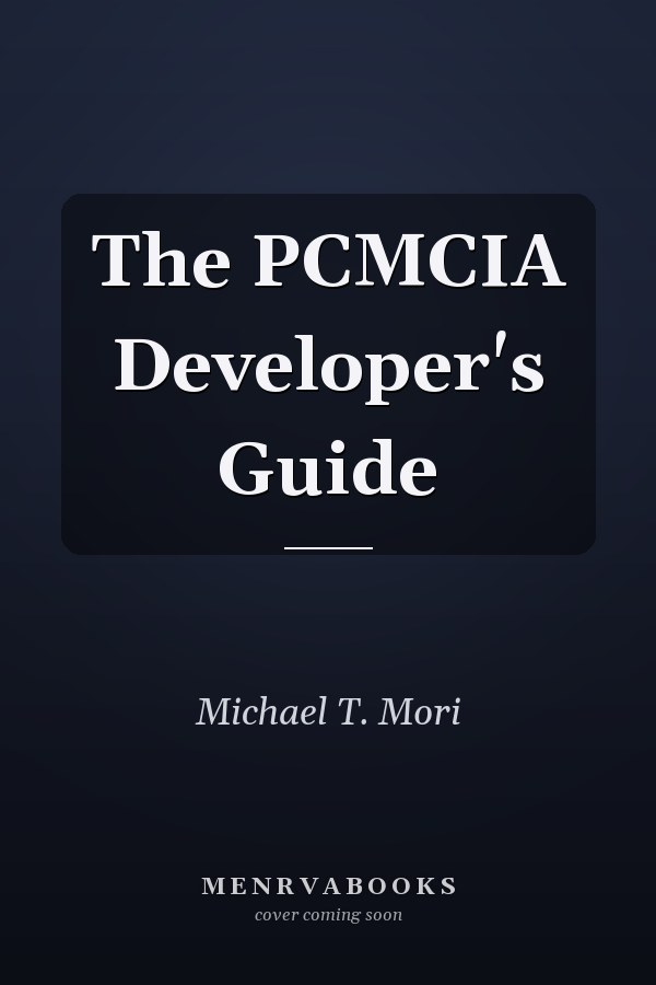 The PCMCIA Developer's Guide
