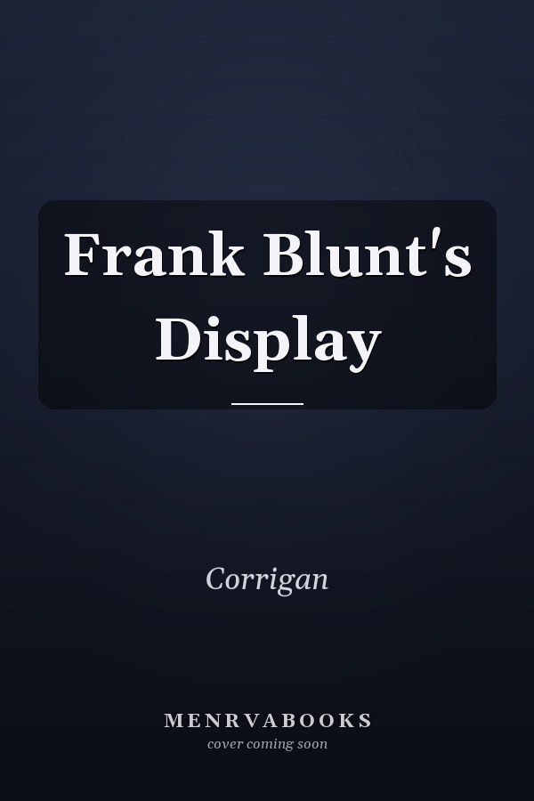 Frank Blunt's Display
