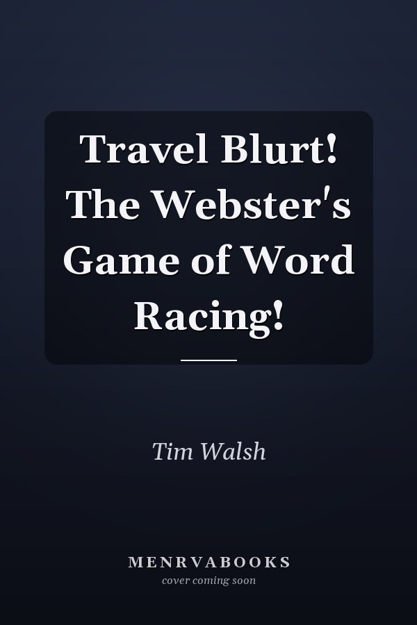 Travel Blurt! The Webster's Game of Word Racing!