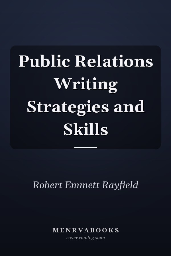 Public Relations Writing Strategies and Skills