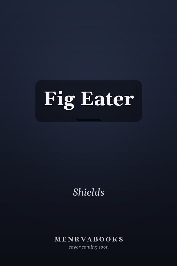 Fig Eater