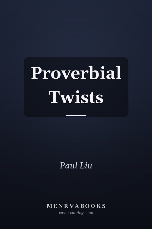 Proverbial Twists